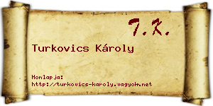 Turkovics Károly névjegykártya